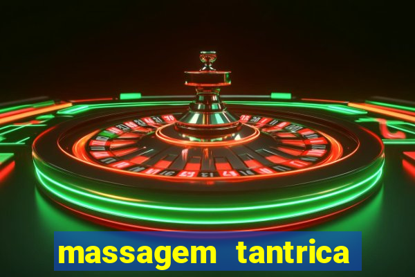 massagem tantrica porto alegre